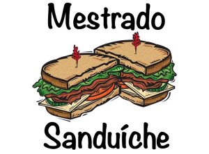 mestradosanduiche