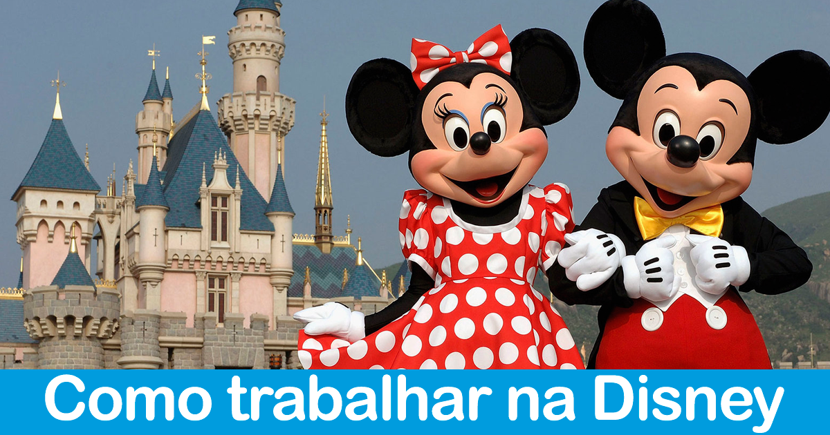 Saiba como trabalhar na Disney Mundo Graduado